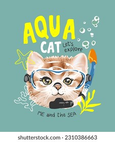 typography slogan with little kitten in snorkel mask vector illustration