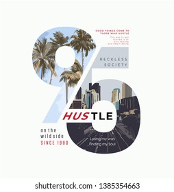 typography slogan with numbers and city, palms trees illustration