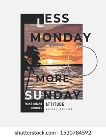 typography slogan on beach sunset background illustration