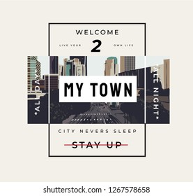 typography slogan on city background for fashion print