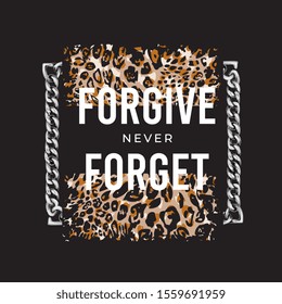 typography slogan on leopard skin with chain lace frame illustration