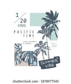 typography slogan on palm trees background for summer fashion print