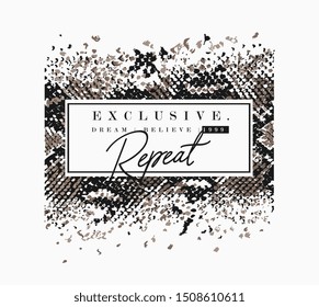 typography slogan on snake skin pattern illustration