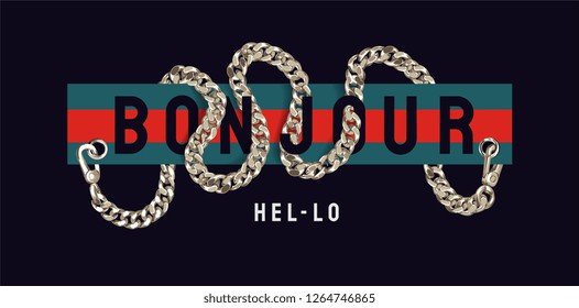 typography slogan on strip colors and chain lace illustration bonjour is a French word meaning "hello"