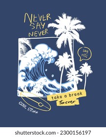 typography slogan with palm tree silhouette and big wave vector illustration
