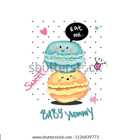 typography slogan print with cute macaroon. For t-shirt or other uses,T-shirt graphics / textile graphic