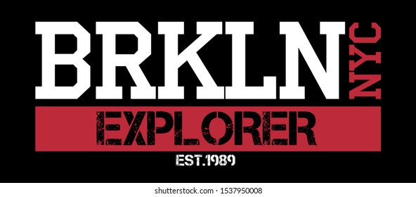  typography Slogan for print t shirt vector illustrations. Brooklyn explorer - Shutterstock ID 1537950008