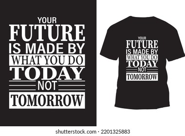 Typography slogan and quote for print t shirt design premium vector
