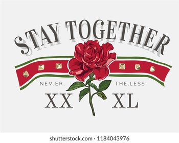 typography slogan with red rose illustration