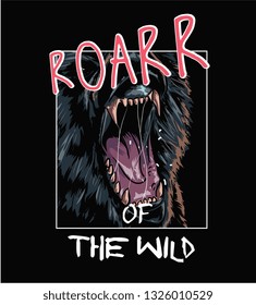 typography slogan with roaring animal illustration