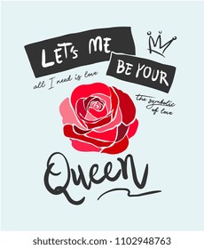 typography slogan with rose illustration