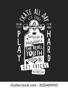 typography slogan with skateboard illustration on black background