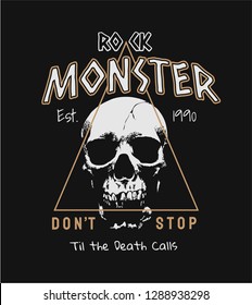 typography slogan with skull in triangle frame illustration