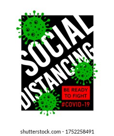 Typography slogan social distancing for teet shirt, vector illustration