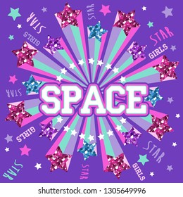 typography slogan with space holographic, pink glitter print. Shooting star appliques with embroidery sequins for fashion t shirt. Street style for young women, girls, kids illustration – Vector