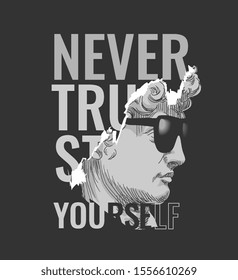 typography slogan with statue head in sunglasses on black background