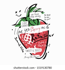 typography slogan with strawberry illustration