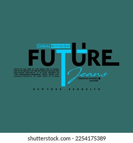Typography slogan for streetwear tshirt design