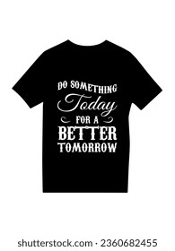 typography slogan  T Shirt Design 