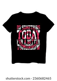 typography slogan  T Shirt Design 