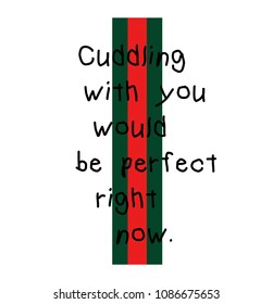 Typography slogan for t shirt printing, tee graphic design.