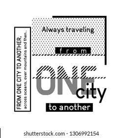 Typography slogan for t shirt printing design