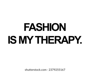Typography slogan for t shirt printing, phrase written tees, fashion prints, posters, cards, stickers.