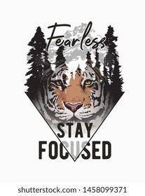 typography slogan with tiger face in pine forest illustration