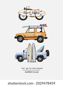 typography slogan with vehicles carrying surfboards vector illustration