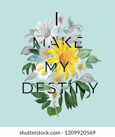 typography slogan with vintage flower illustration