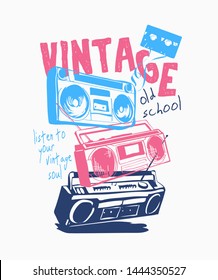 typography slogan with vintage radios and cassette tape illustration 