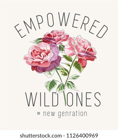 typography slogan with wild flowers illustration