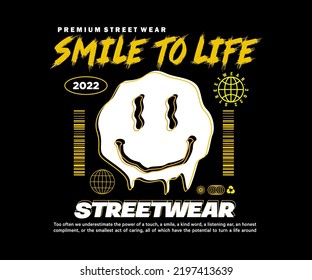 typography  smile to life. graphic design for creative clothing, for streetwear and urban style t-shirts design, hoodies, etc.