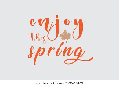 typography spring t shirt design vector