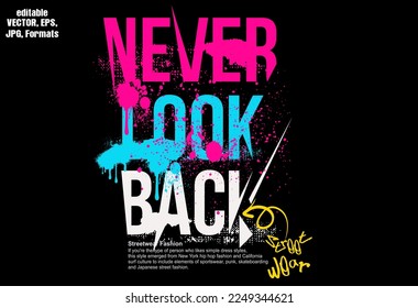 typography street art graffiti quotes vector. Urban typography street art graffiti slogan print with spray effect,  graphic tee t shirt or sweatshirt!