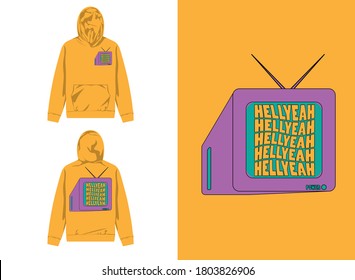 Typography Street Wear Hoodie Hell Yeah With Television Illustration