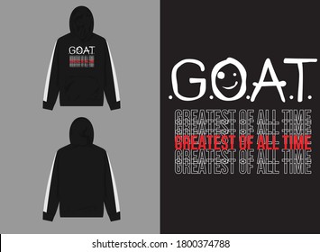 Typography Streetwear Hoodie
GOAT (Greatest Of All Time) Typography Design