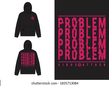 Typography Streetwear Hoodie
Problem Typography Design