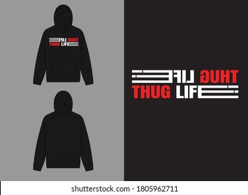 Typography Streetwear Hoodie
Thug Life Typography Design