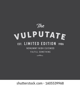 Typography style label template. Vector illustration.