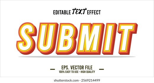 typography SUBMIT word art illustration, editable text effect, eps file format	