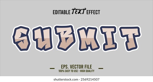 typography SUBMIT word art illustration, editable text effect, eps file format	