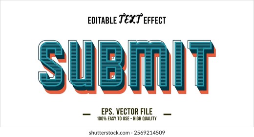 typography SUBMIT word art illustration, editable text effect, eps file format	