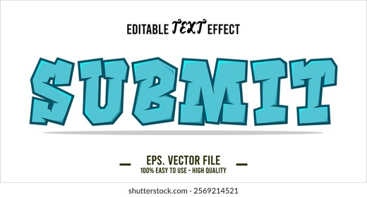 typography SUBMIT word art illustration, editable text effect, eps file format	