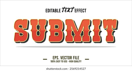 typography SUBMIT word art illustration, editable text effect, eps file format	