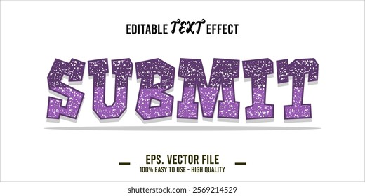 typography SUBMIT word art illustration, editable text effect, eps file format	