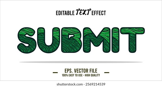 typography SUBMIT word art illustration, editable text effect, eps file format	