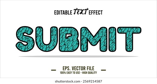 typography SUBMIT word art illustration, editable text effect, eps file format	