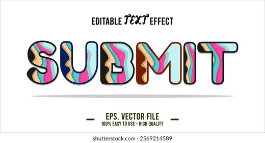 typography SUBMIT word art illustration, editable text effect, eps file format	