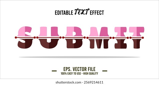 typography SUBMIT word art illustration, editable text effect, eps file format	